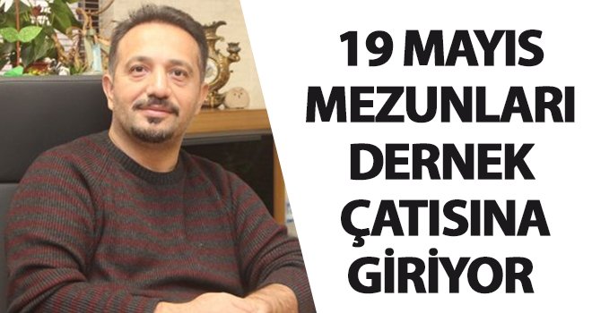 Gaziantep 19 Mayıs Lisesi, mezunlar derneği kuruyor