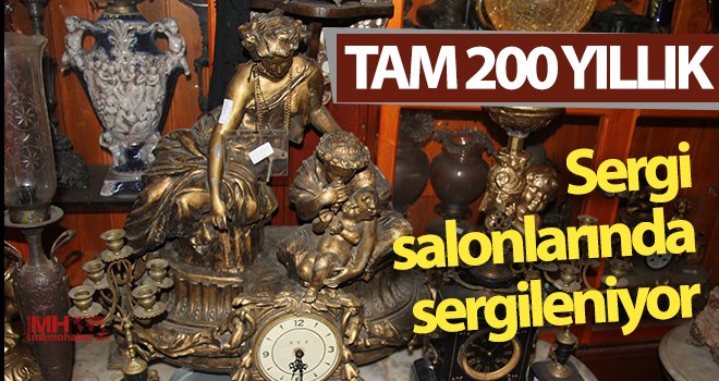 200 yıllık saatler sergi salonlarında ilgi odağı oluyor