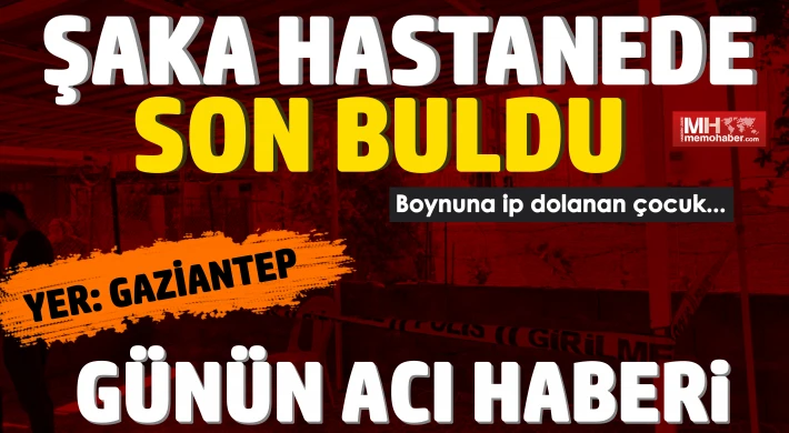 Şaka hastanede son buldu! Boynuna ip dolanan çocuk...