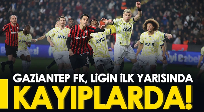 Gaziantep FK Galibiyete Hasret! Gaziantep FK - Fenerbahçe : 1 - 2