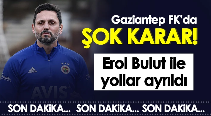 Gaziantep FK'da şok ayrılık...