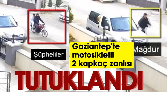 Gaziantep'te motosikletli kapkaççılar tutuklandı