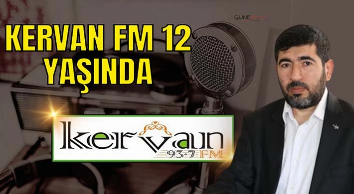 Gaziantep’te yayın yapan Kervan Fm 12 yaşında