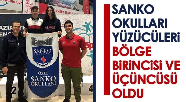 SANKO Okulları yüzücüleri bölge birincisi ve üçüncüsü oldu