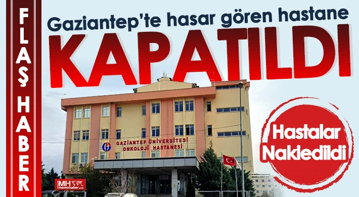 Gaziantep’te o hastane kapatıldı!