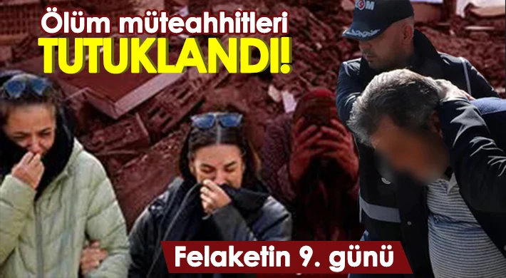 Ölüm saçan müteahhitler tek tek yakalanıyor