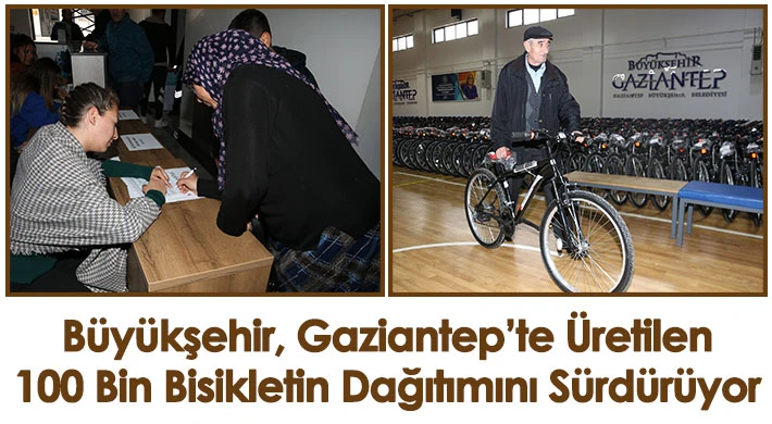Büyükşehir, Gaziantep’te Üretilen 100 Bin Bisikletin Dağıtımını Sürdürüyor