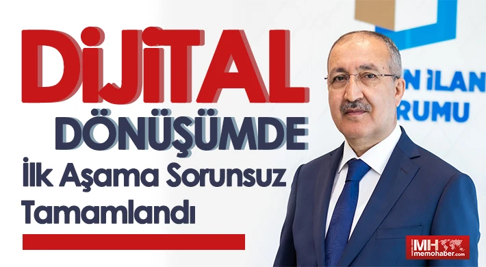 Dijital Dönüşümde İlk Aşama Sorunsuz Tamamlandı