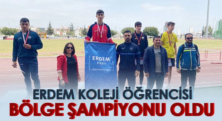 Erdem Koleji Öğrencisi Bölge Şampiyonu Oldu