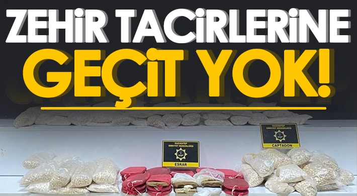 Gaziantep'te 4 kilo esrar ile 201 bin adet uyuşturucu hap ele geçirildi
