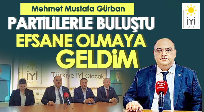 Gürban, İYİ Parti il binasında partililerle buluştu
