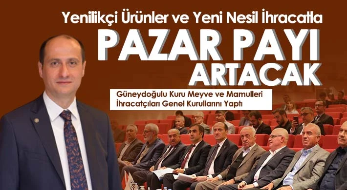 Kuru Meyve İhracatçıları dünya genelinde tanıtım faaliyetlerimiz artacak