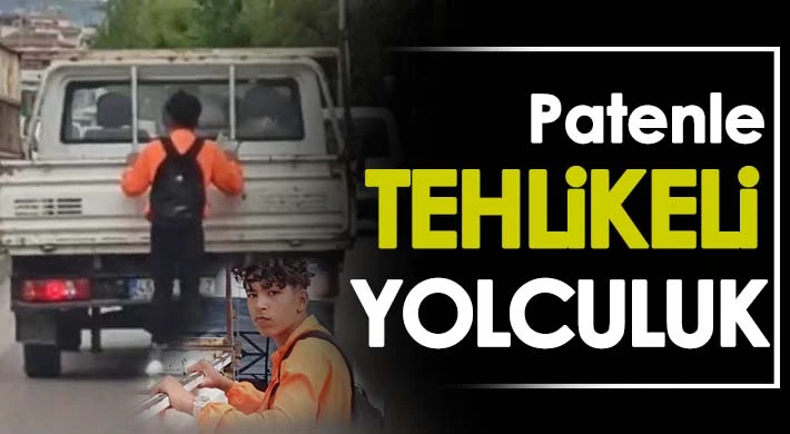 Patenle tehlikeli yolculuk