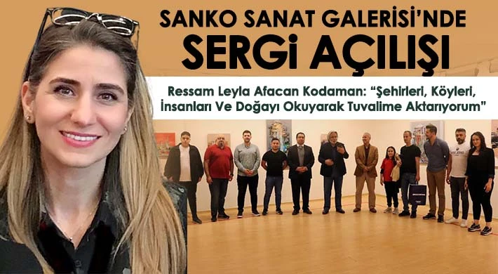 SANKO Sanat Galerisi’nde Sergi Açılışı