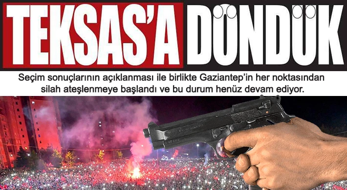 Gaziantep teksas'a döndü!