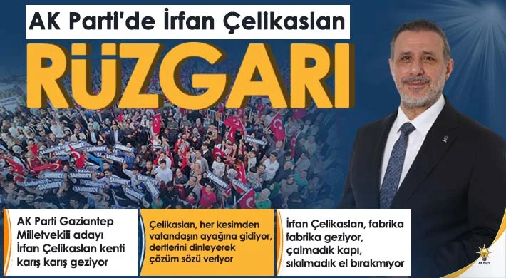 İrfan Çelikaslan dur durak bilmiyor