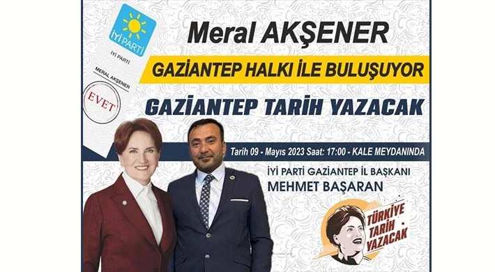 Meral Akşener Gaziantep’e geliyor