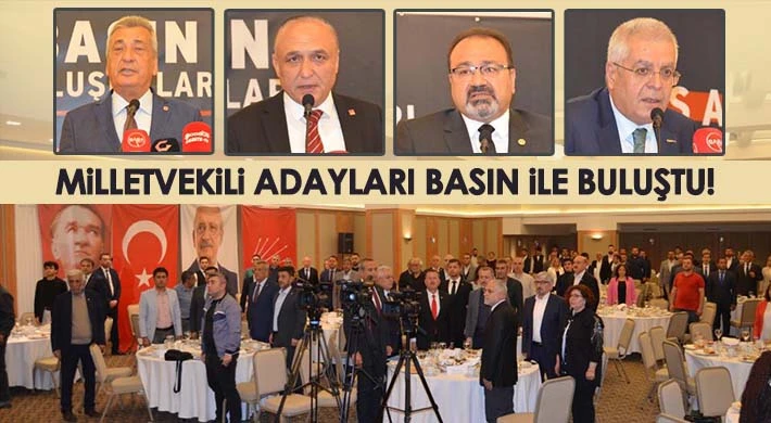 Milletvekili Adayları Basın ile buluştu!