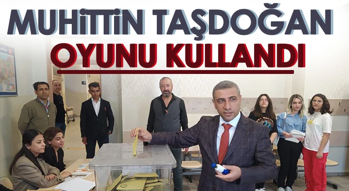 Muhittin Taşdoğan oyunu kullandı