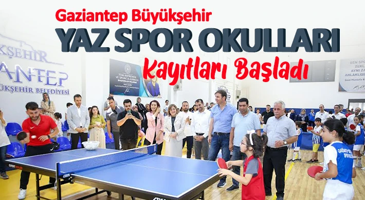 Gaziantep Büyükşehir Yaz Spor Okulları Kayıtları Başladı