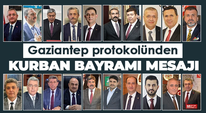 Gaziantep protokolünden Kurban Bayramı mesajı...