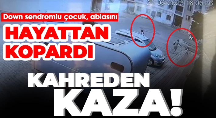 Kız çocuğu, 7 yaşındaki down sendromlu kardeşinin sürdüğü minibüsün altında can verdi