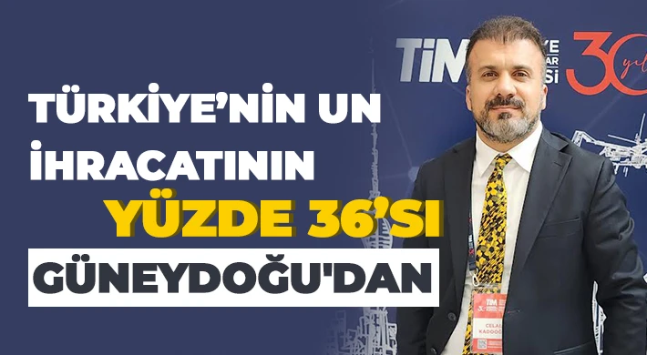 Türkiye’nin un ihracatının yüzde 36’sı Güneydoğu'dan