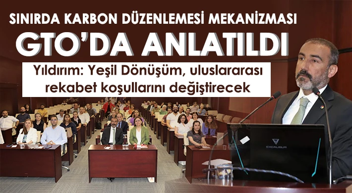 Yıldırım: Yeşil Dönüşüm, uluslararası rekabet koşullarını değiştirecek