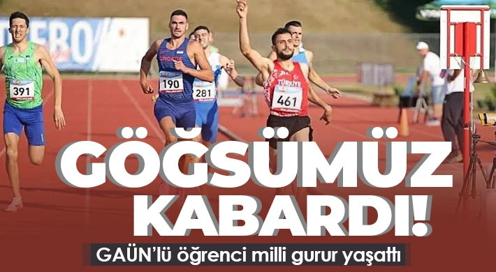 GAÜN’lü öğrenci milli gurur yaşattı