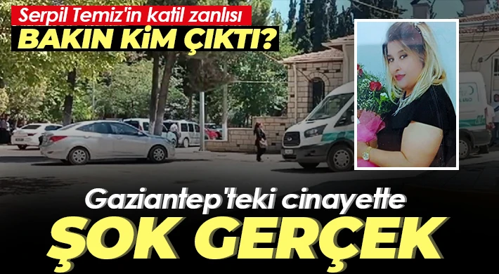 Gaziantep'teki cinayette şok gerçek