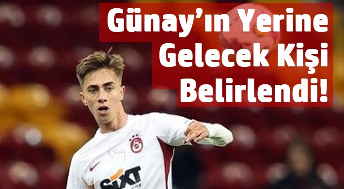 Günay Gidiyor! Yerine Bakın Kim Geliyor!