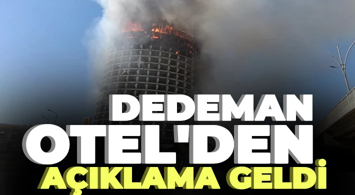 Dedeman Otel'den yangın açıklaması