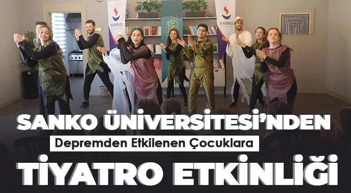 Depremden etkilenen çocuklara tiyatro etkinliği düzenlendi