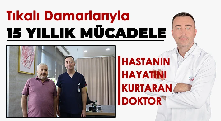 Doç. Dr. Emre Akkaya'nın Başarılı Müdahalesiyle Bacakları Kesilmekten Kurtulan Hastanın Hikayesi