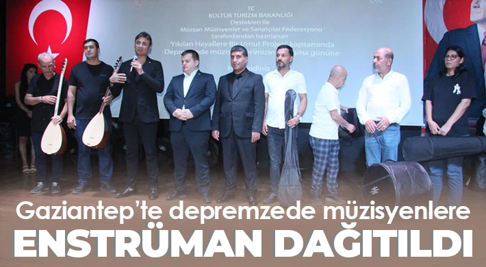 Gaziantep’te depremzede müzisyenlere enstrüman dağıtıldı