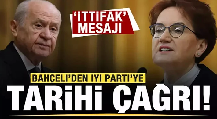 MHP lideri Bahçeli’den İYİ Parti’ye ittifak çağrısı