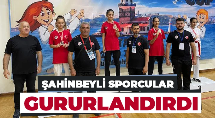 Şahinbeyli sporcular gururlandırdı