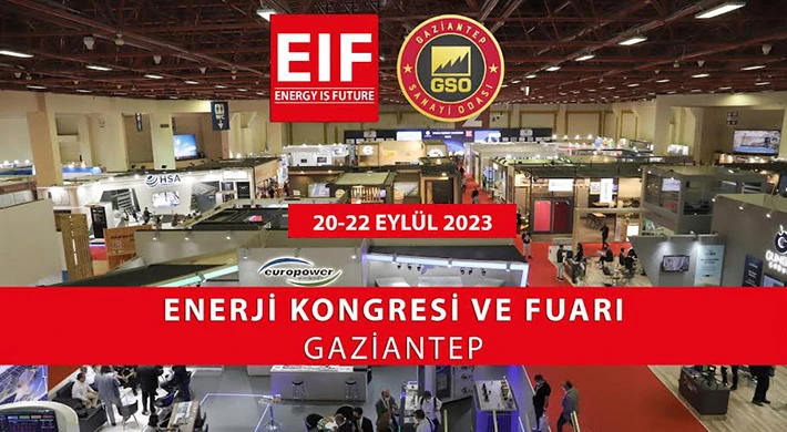 16. EIF Enerji Kongresi ve Fuarı, 20 Eylül’de kapılarını açacak