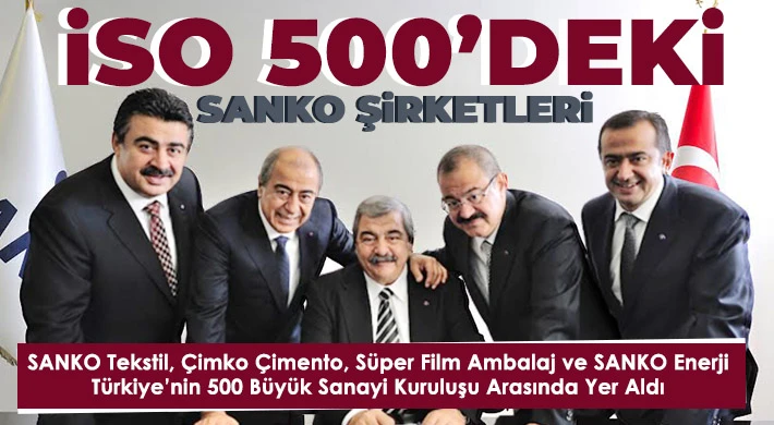 İSO 500’deki SANKO şirketleri
