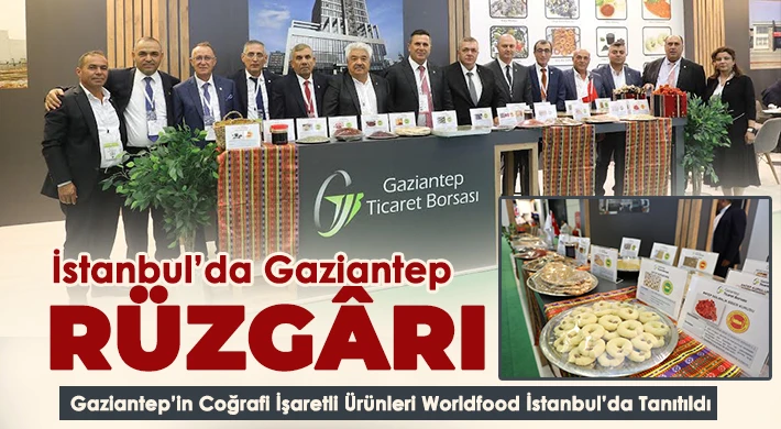İstanbul’da Gaziantep Rüzgârı…