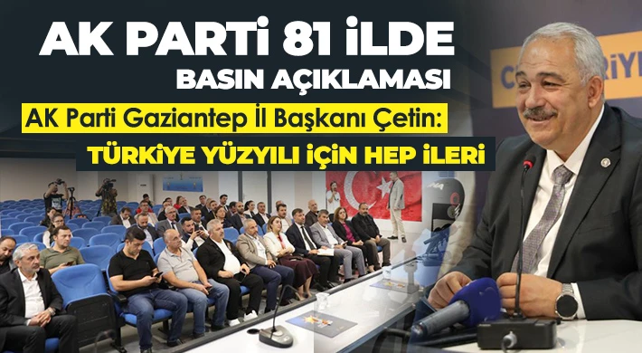 AK Parti 81 ilde basın açıklaması