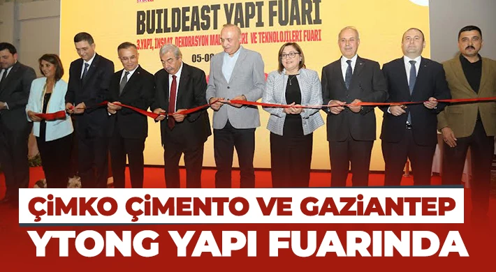 ÇİMKO Çimento ve Gaziantep YTONG Yapı Fuarında