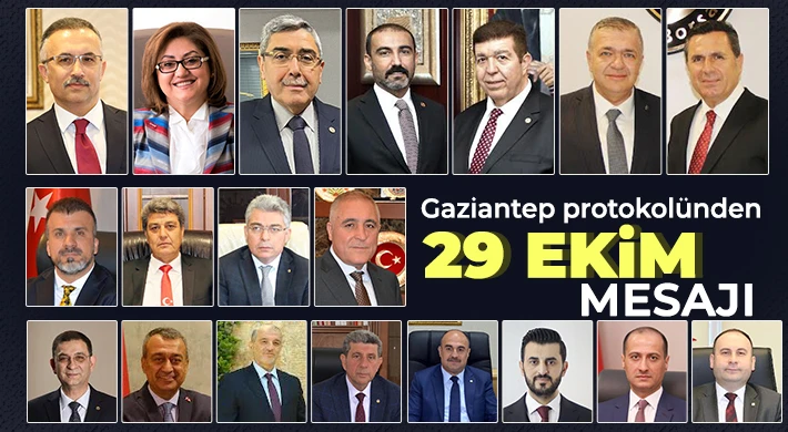 Gaziantep protokolünden 29 Ekim mesajı