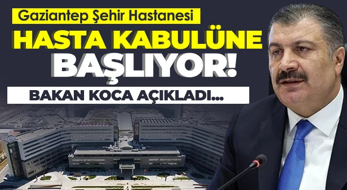 Gaziantep Şehir Hastanesi pazartesi açılıyor