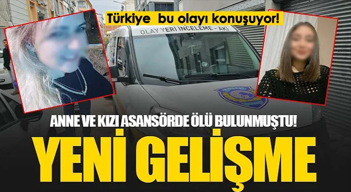 Anne ve kızı asansörde ölü bulunmuştu: Komşuları gözaltına alındı