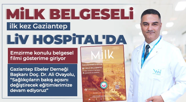 Belgesel, Türkiye'de ilk kez Gaziantep Liv Hospital'da