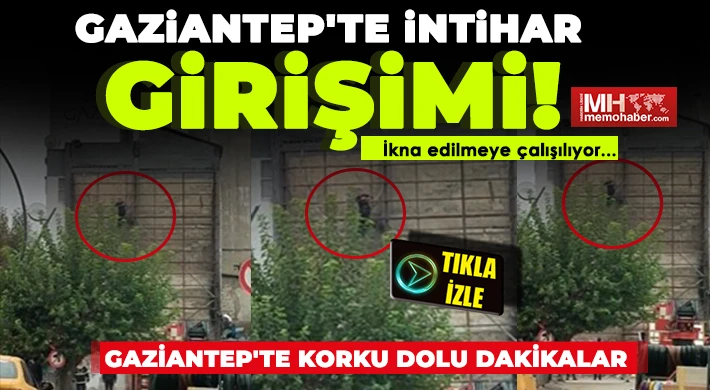 Gaziantep'te yine bir intihar girişimi!
