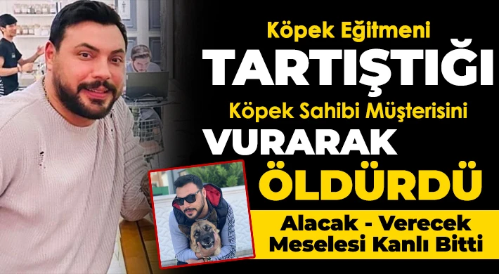 Köpek Eğitmeni Müşterisini Öldürdü!
