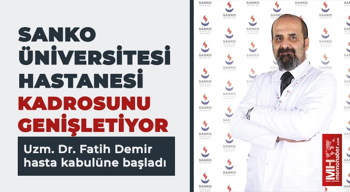 SANKO Üniversitesi Hastanesi kadrosunu genişletiyor