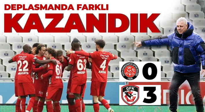 Deplasmanda Rahat Kazandık! Karagümrük - Gaziantep FK : 0-3